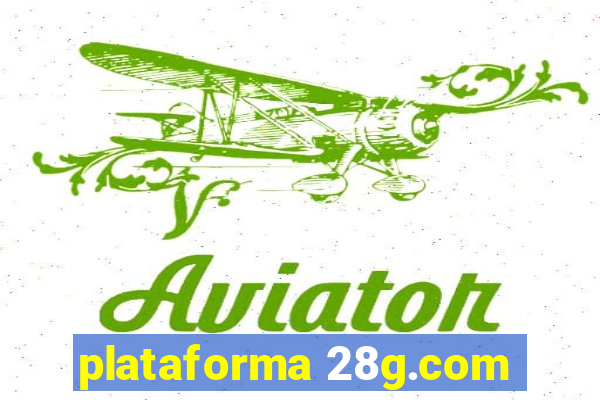 plataforma 28g.com